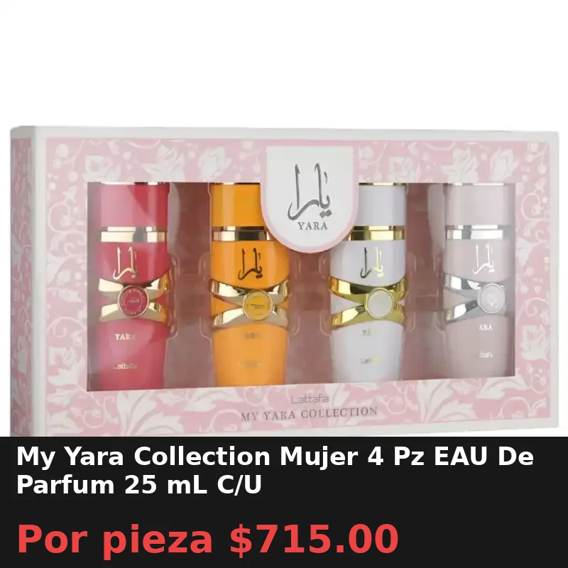 My Yara Collection Mujer 4 Pz EAU De Parfum 25 mL C/U